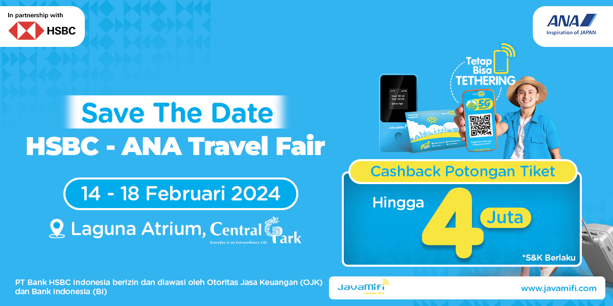 JavaMifi Hadir di Event HSBC ANA Travel Fair 2024 & Dapatkan Cashback hingga 4 Jt Rupiah
